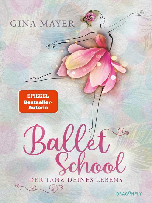 Title details for Ballet School--Der Tanz deines Lebens by Gina Mayer - Available